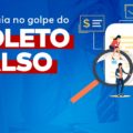 Boleto Falso e boas práticas de Segurança da Informação