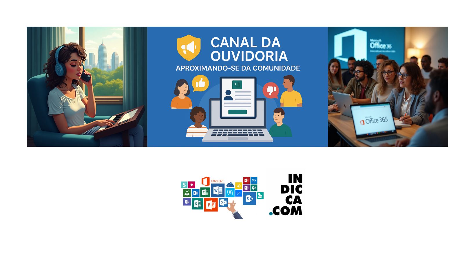 Ouvidoria apoiada em Office 365